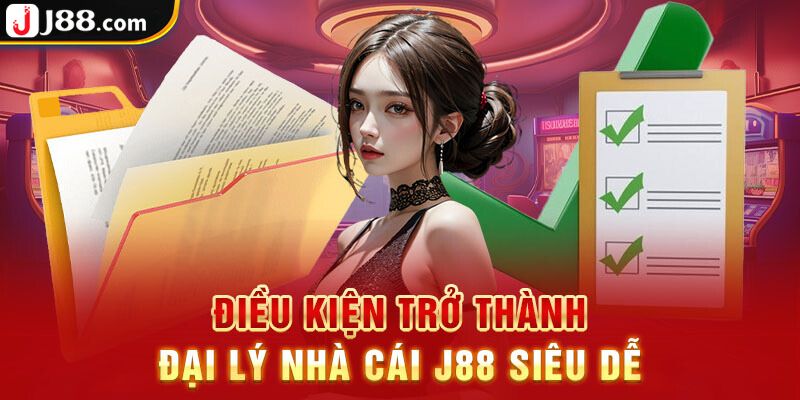 J88 - Đối tác hợp tác an toàn cho đại lý